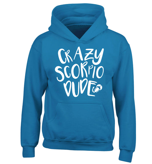 Crazy scorpio dude children's blue hoodie 12-13 Years