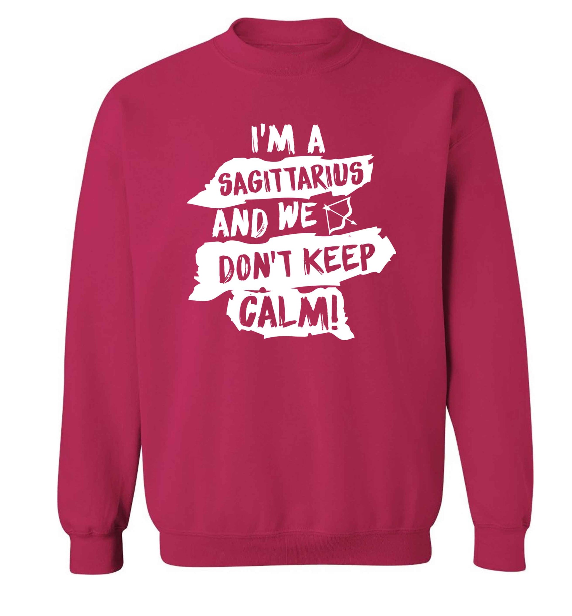 I'm a sagittarius and we don't keep calm Adult's unisex pink Sweater 2XL