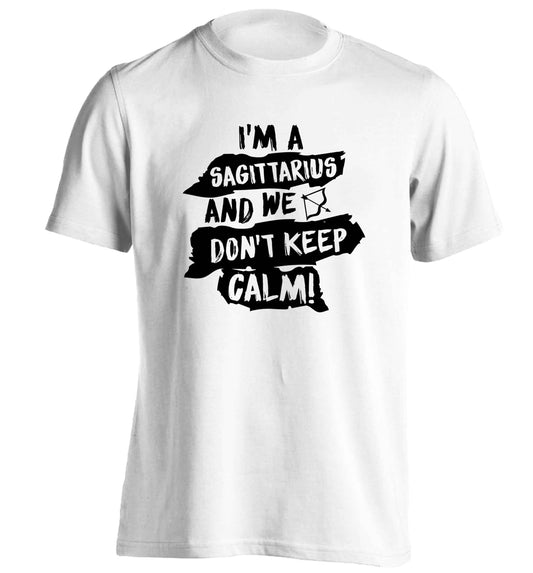 I'm a sagittarius and we don't keep calm adults unisex white Tshirt 2XL