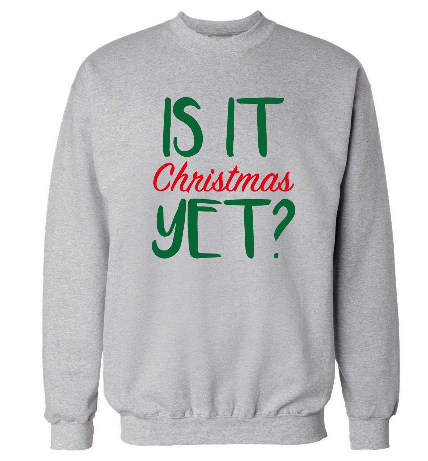 Is it Christmas yet? Adult's unisex grey Sweater 2XL