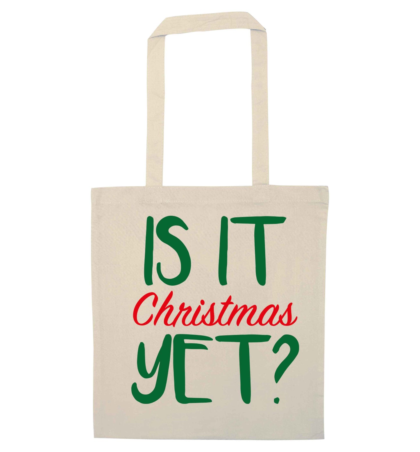 Is it Christmas yet? natural tote bag