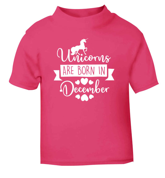 Unicorns are born in December pink Baby Toddler Tshirt 2 Years