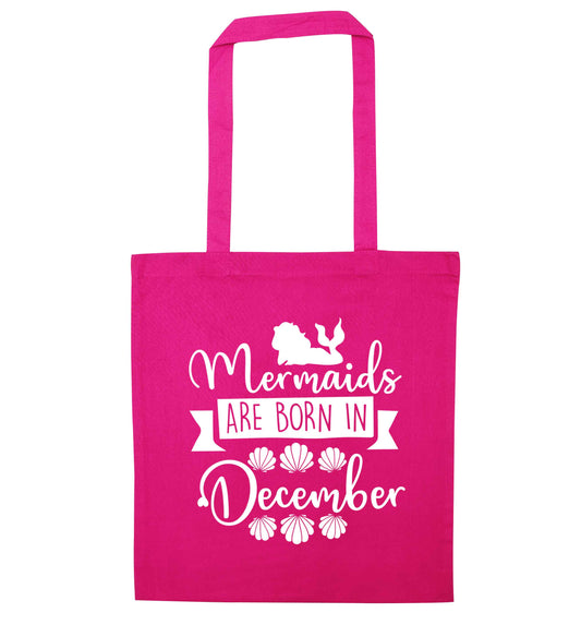 Mermaids are born in December pink tote bag
