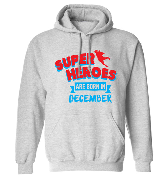 Superheroes are born in December adults unisex grey hoodie 2XL