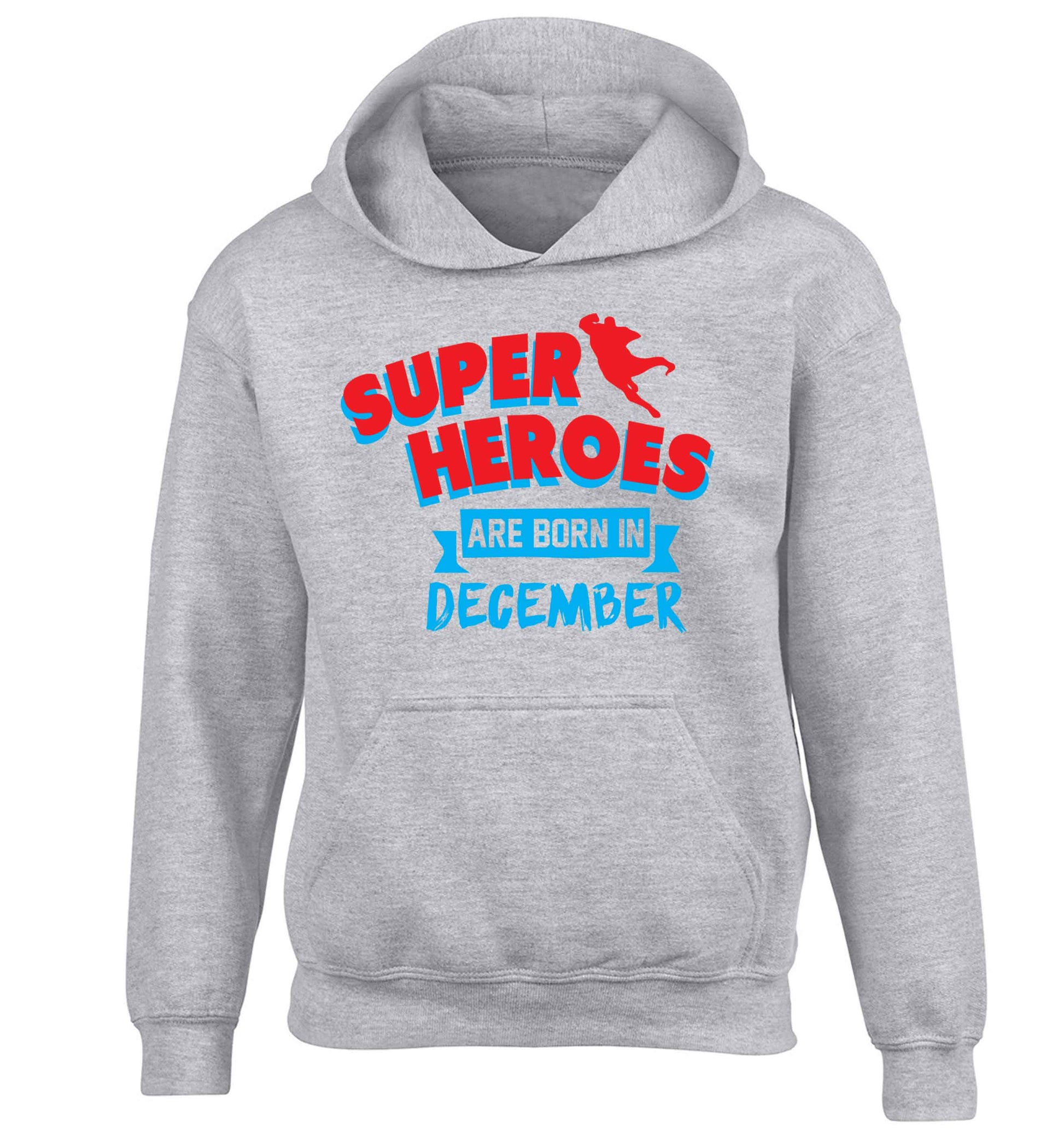 Superheroes are born in December children's grey hoodie 12-13 Years