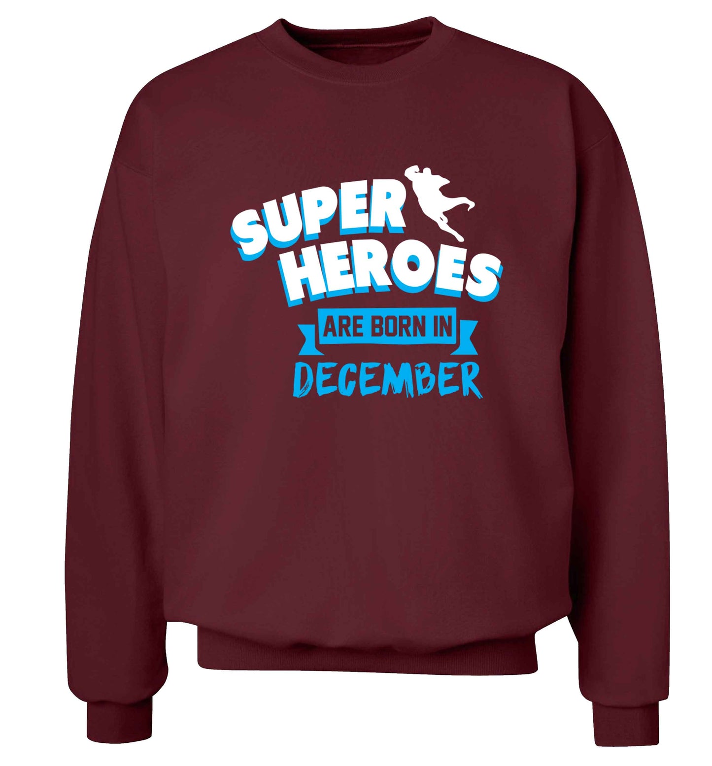 Superheroes are born in December Adult's unisex maroon Sweater 2XL