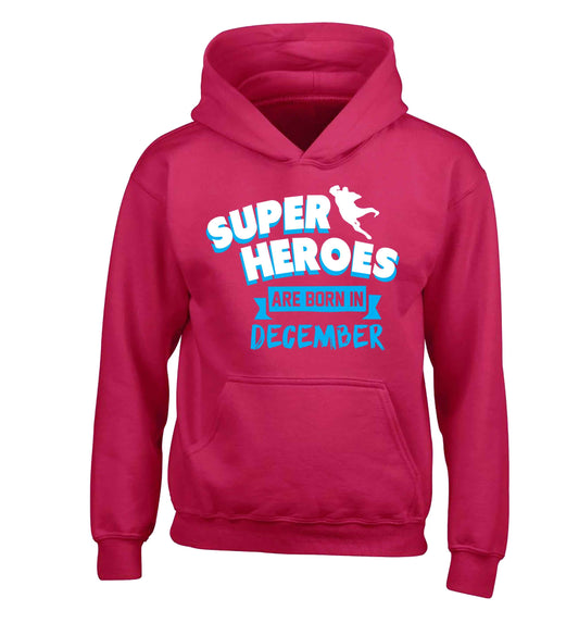 Superheroes are born in December children's pink hoodie 12-13 Years
