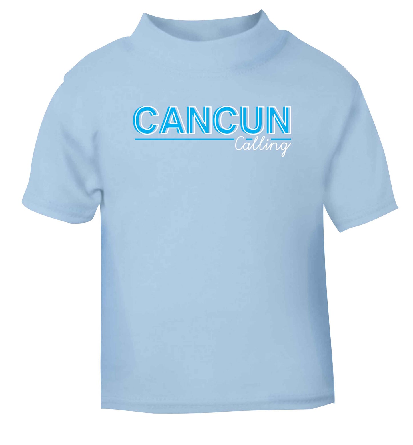 Cancun calling light blue Baby Toddler Tshirt 2 Years