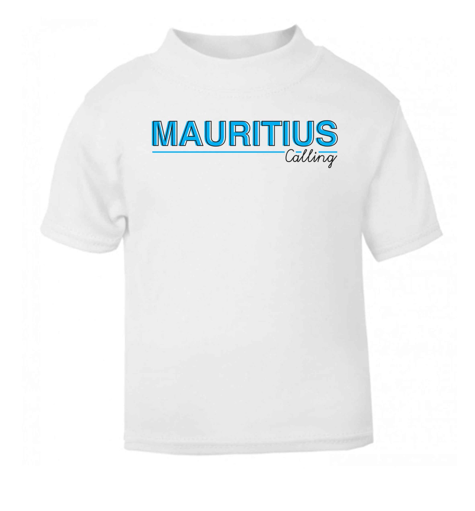 Mauritius calling white Baby Toddler Tshirt 2 Years
