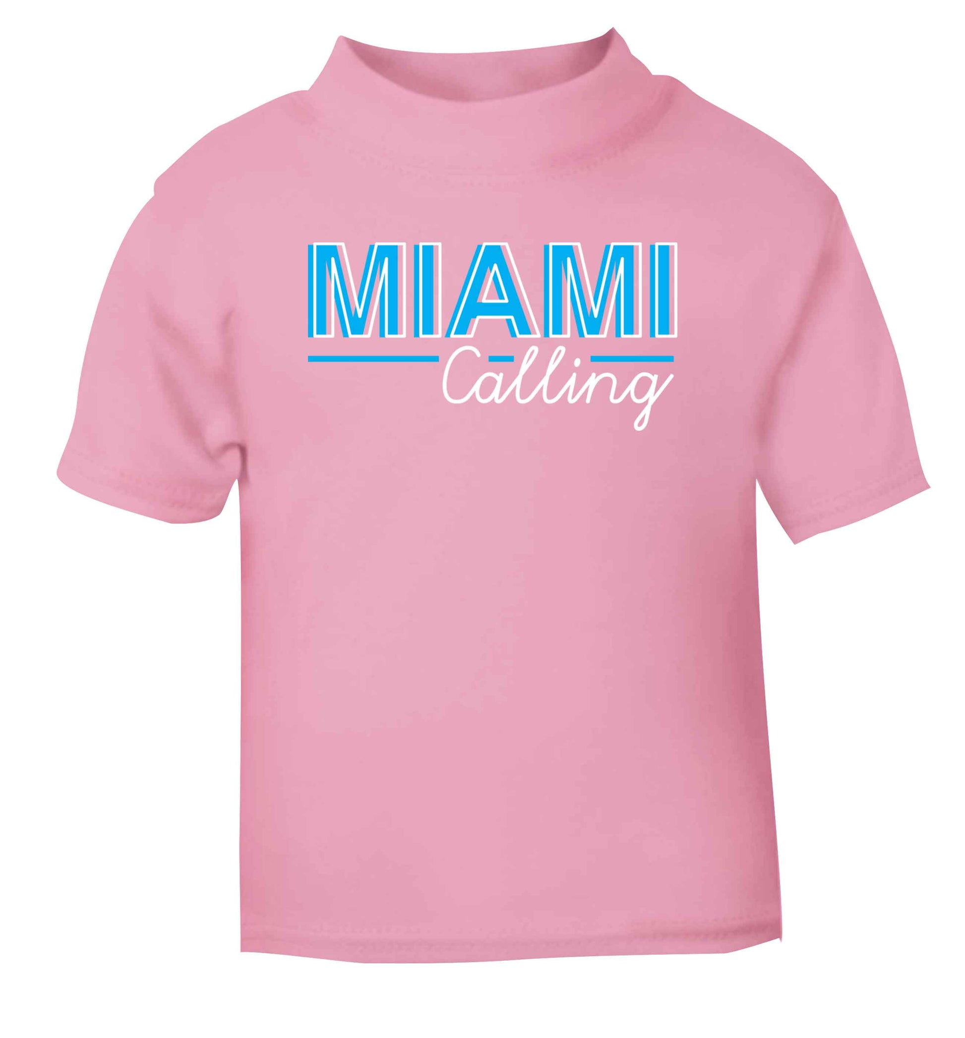 Miami calling light pink Baby Toddler Tshirt 2 Years