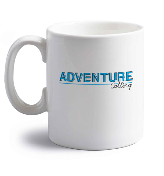 Adventure calling right handed white ceramic mug 