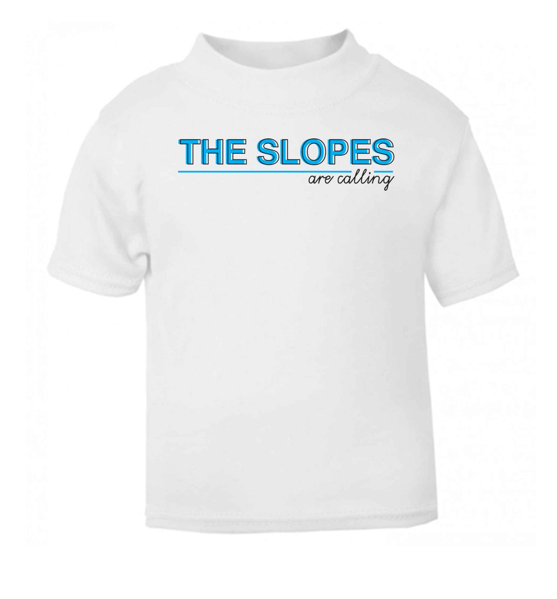 The slopes are calling white Baby Toddler Tshirt 2 Years