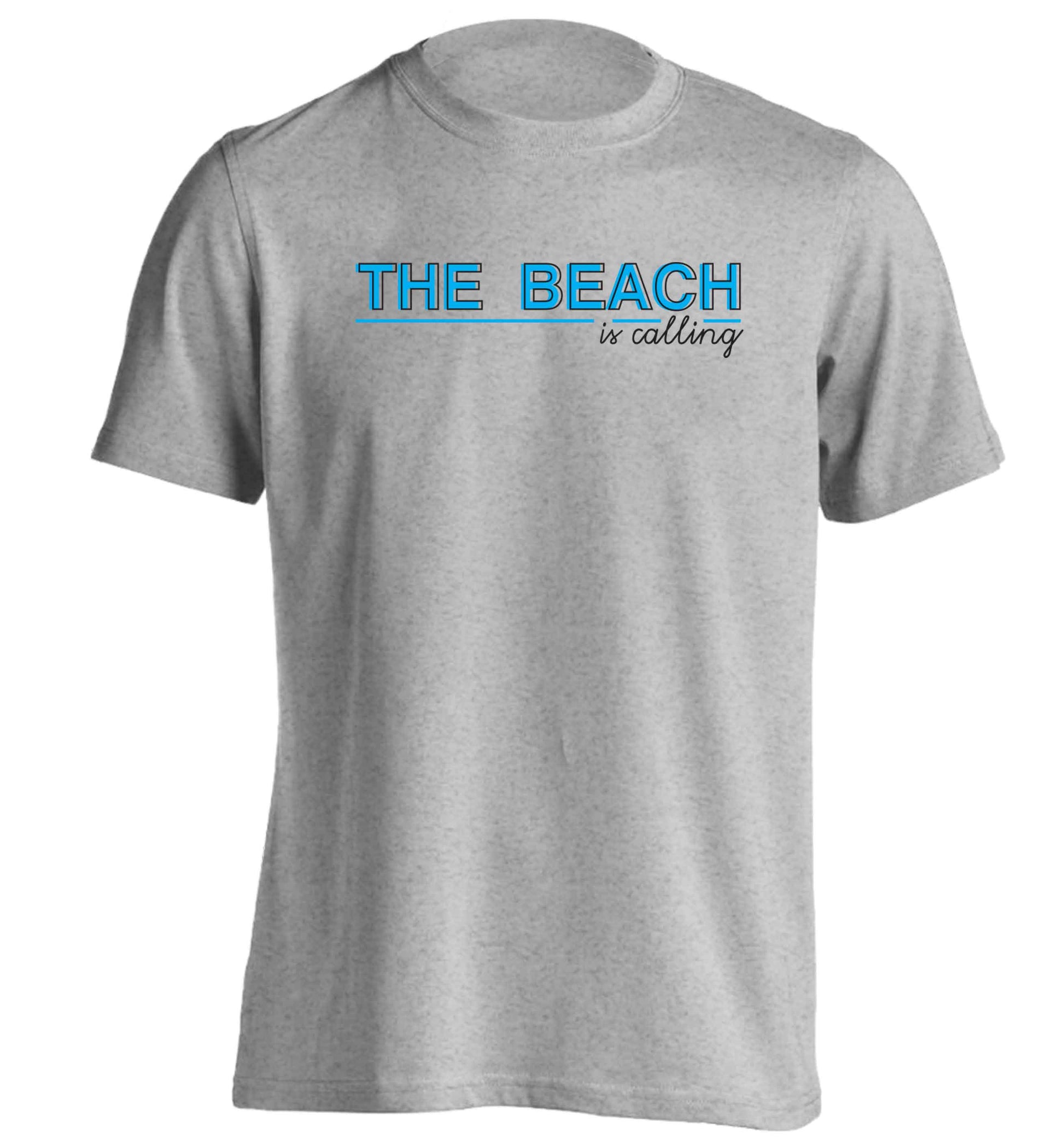 The beach is calling adults unisex grey Tshirt 2XL