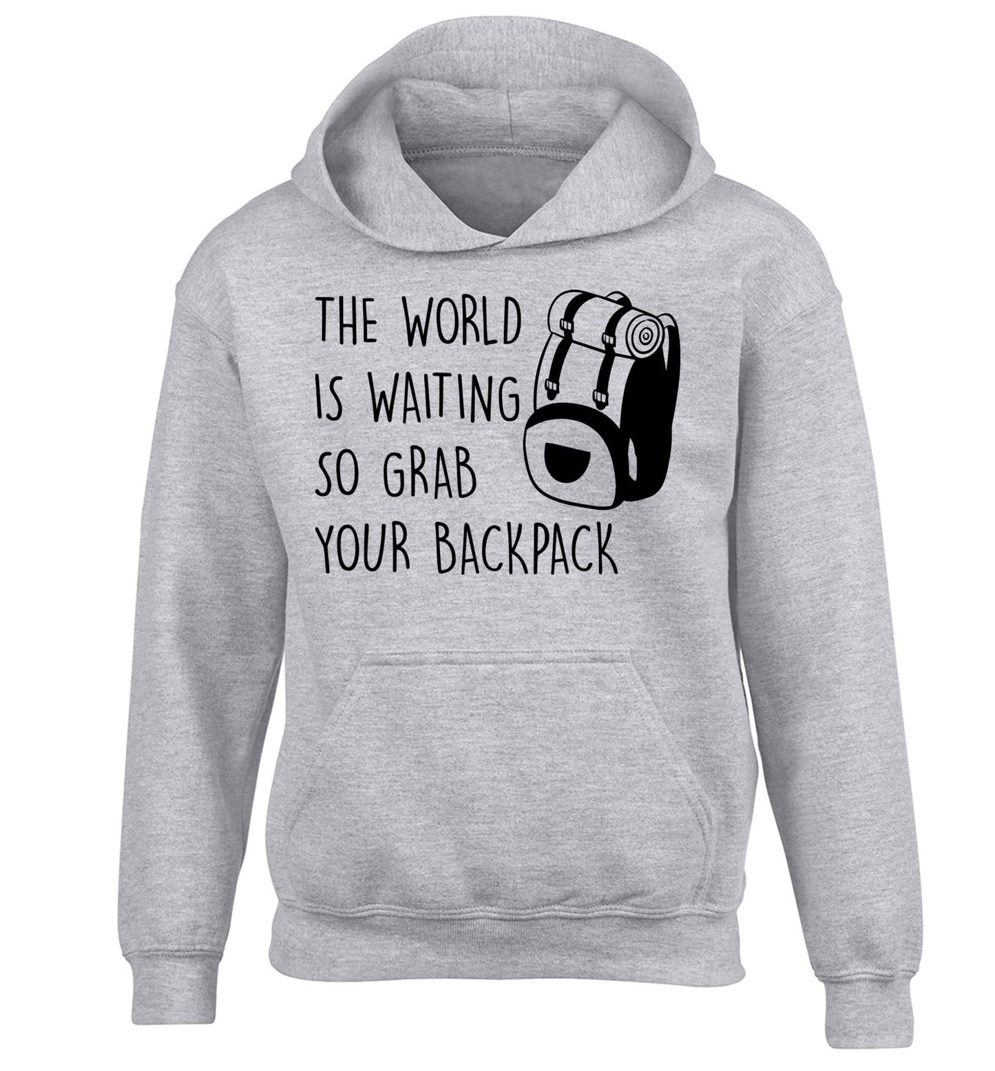 The world is waiting so grab your backpack children's grey hoodie 12-13 Years