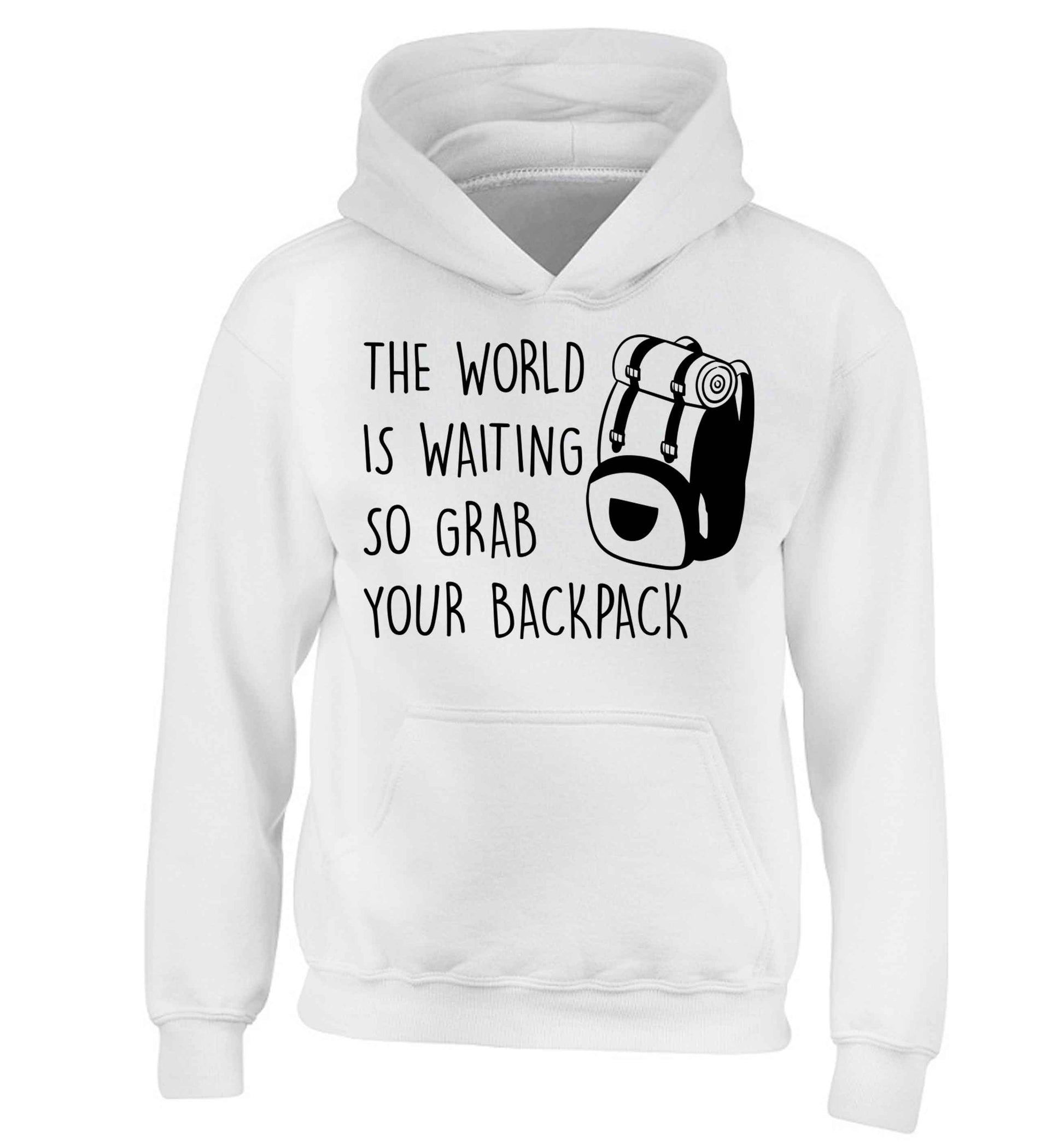 The world is waiting so grab your backpack children's white hoodie 12-13 Years