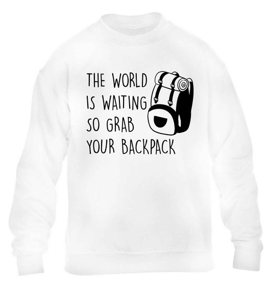 The world is waiting so grab your backpack children's white sweater 12-13 Years