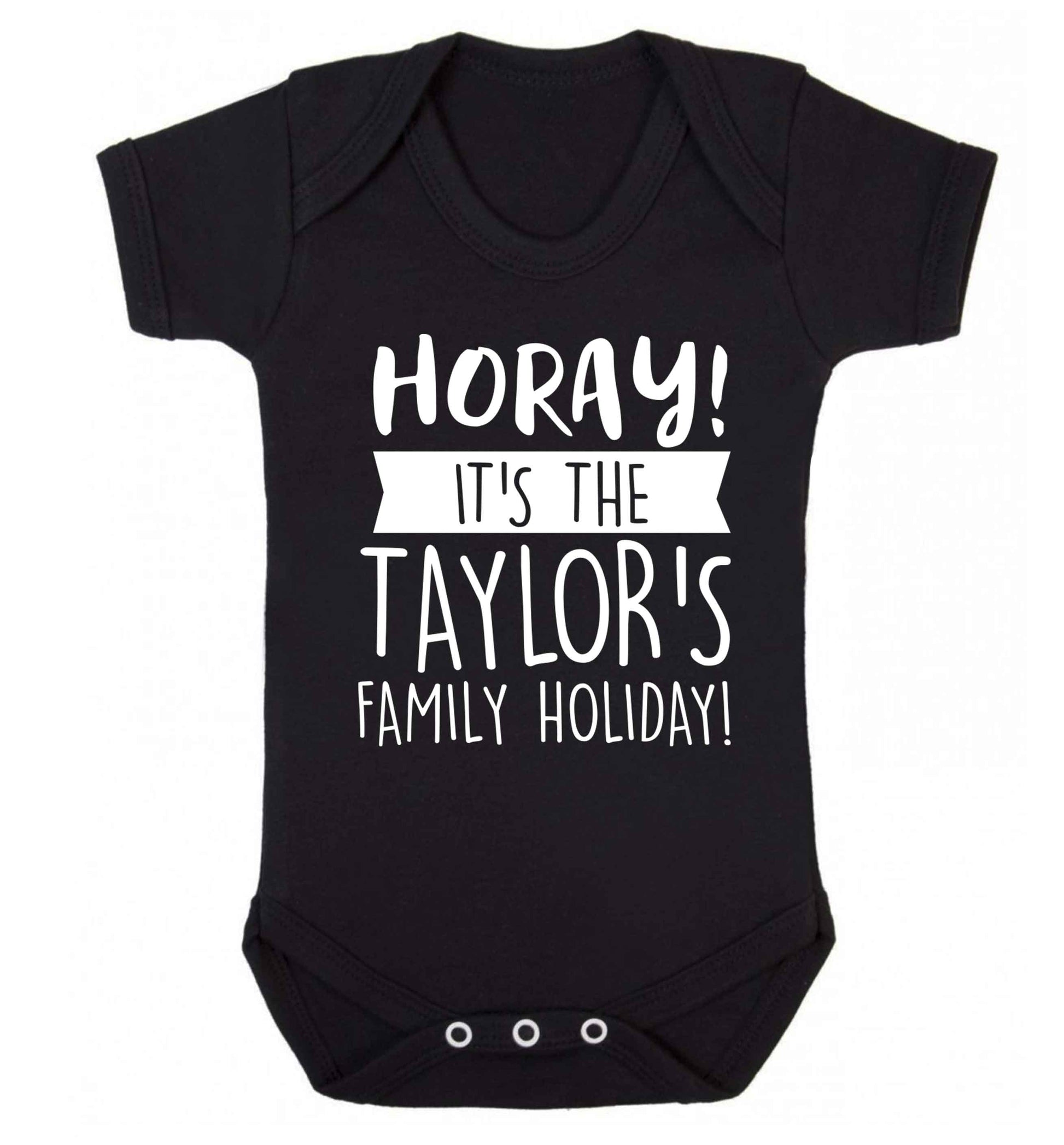 Horay it's the Taylor's family holiday! personalised item Baby Vest black 18-24 months