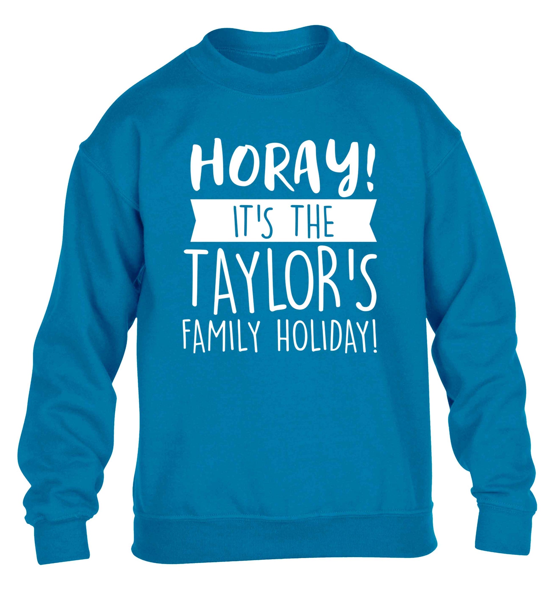 Horay it's the Taylor's family holiday! personalised item children's blue sweater 12-13 Years