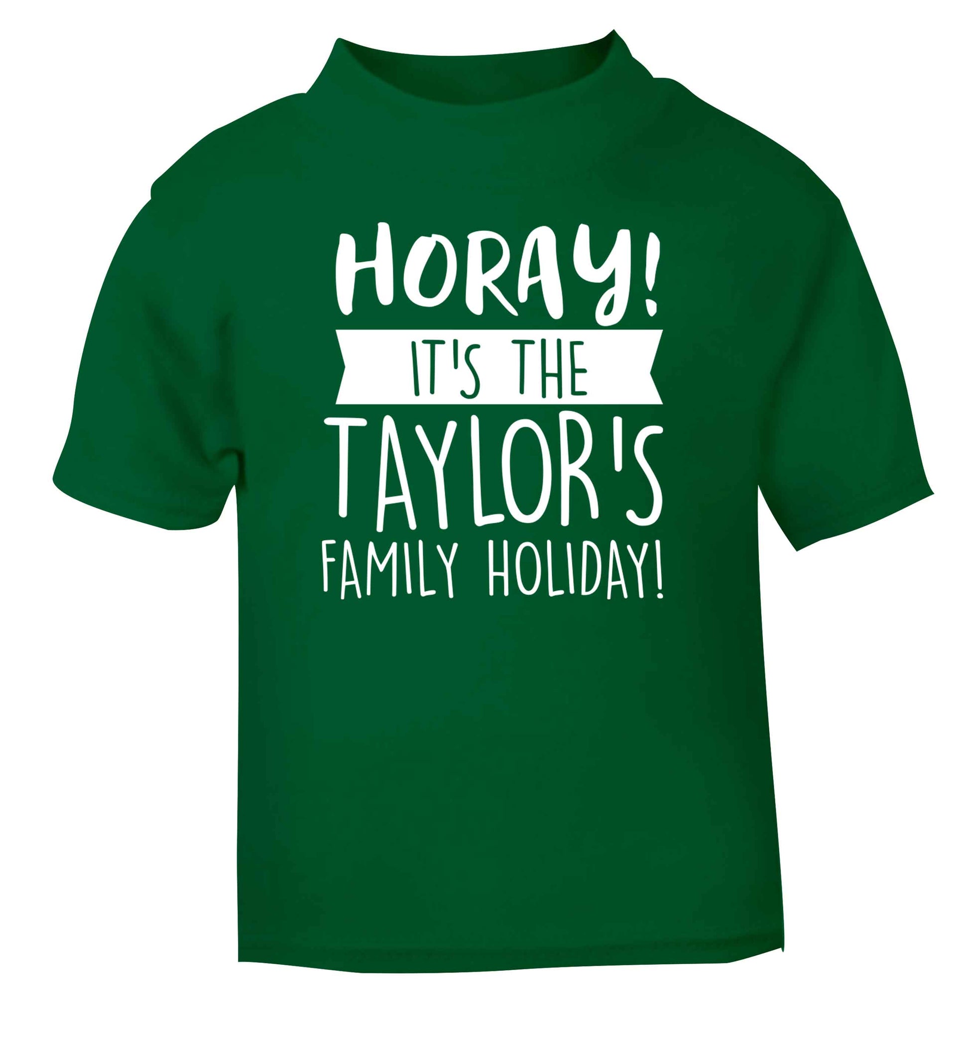 Horay it's the Taylor's family holiday! personalised item green Baby Toddler Tshirt 2 Years