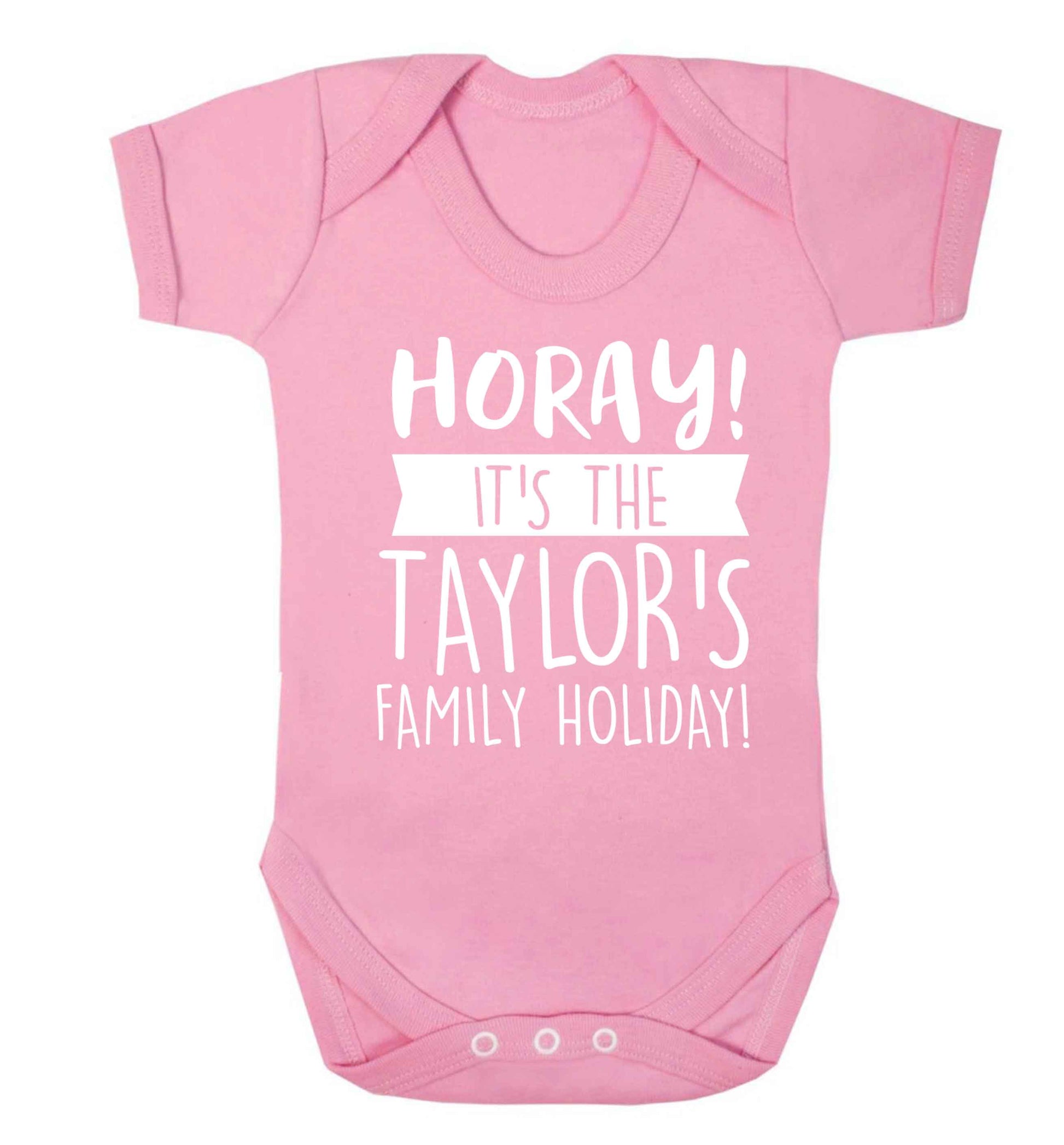 Horay it's the Taylor's family holiday! personalised item Baby Vest pale pink 18-24 months