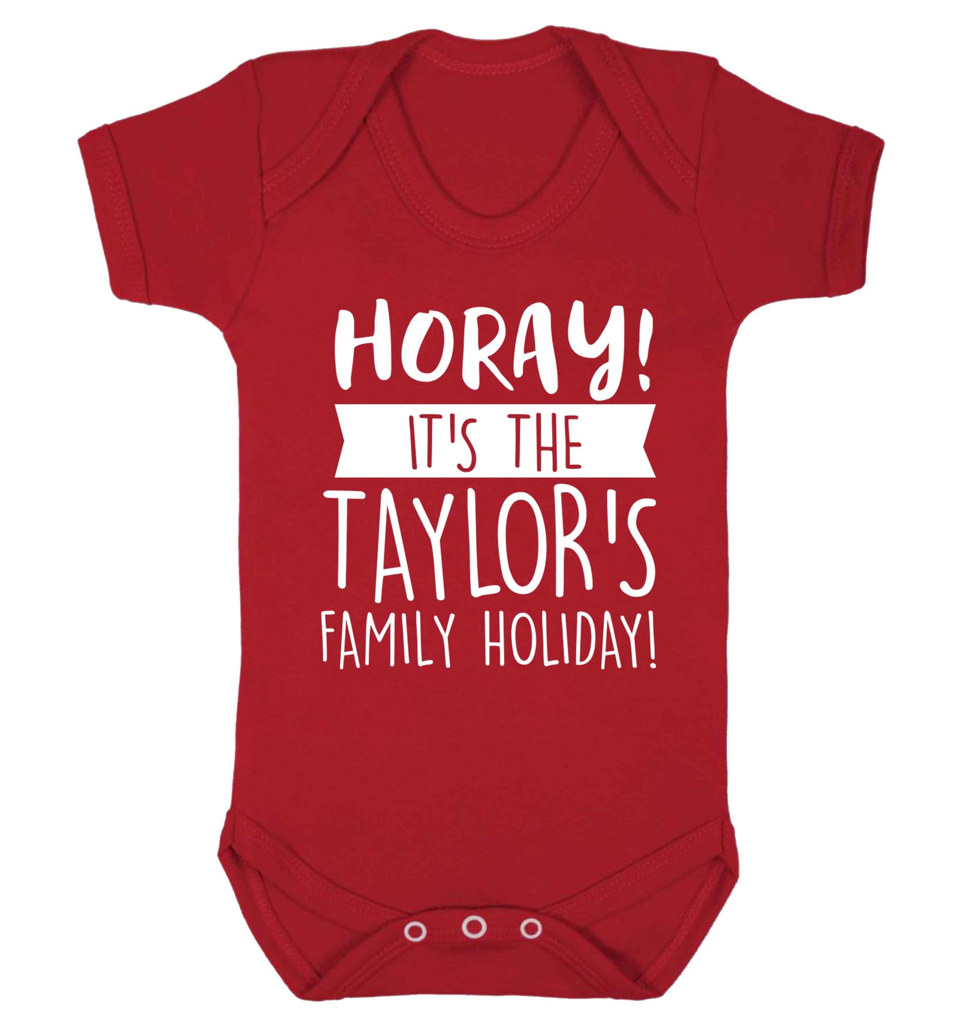Horay it's the Taylor's family holiday! personalised item Baby Vest red 18-24 months