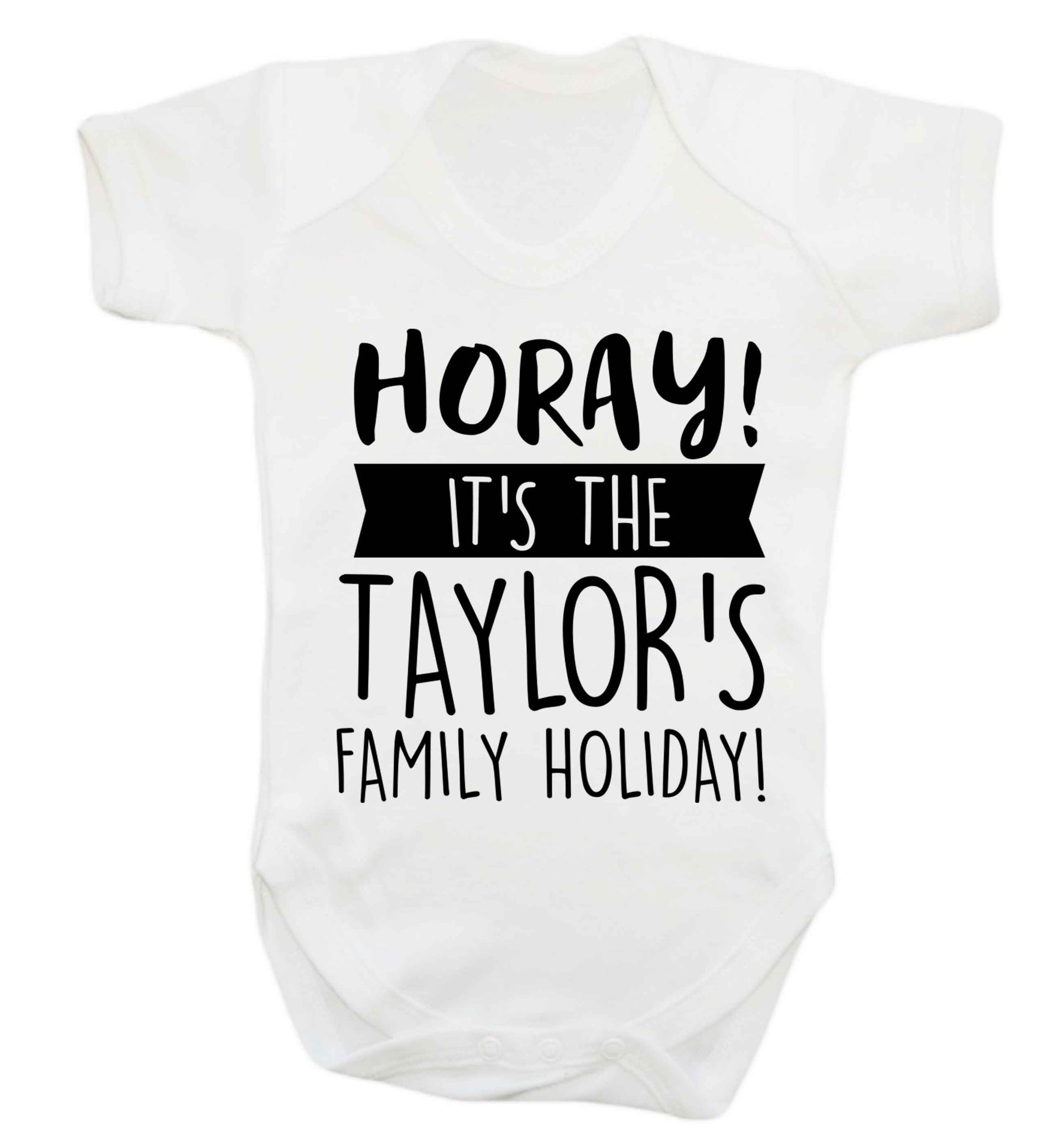 Horay it's the Taylor's family holiday! personalised item Baby Vest white 18-24 months