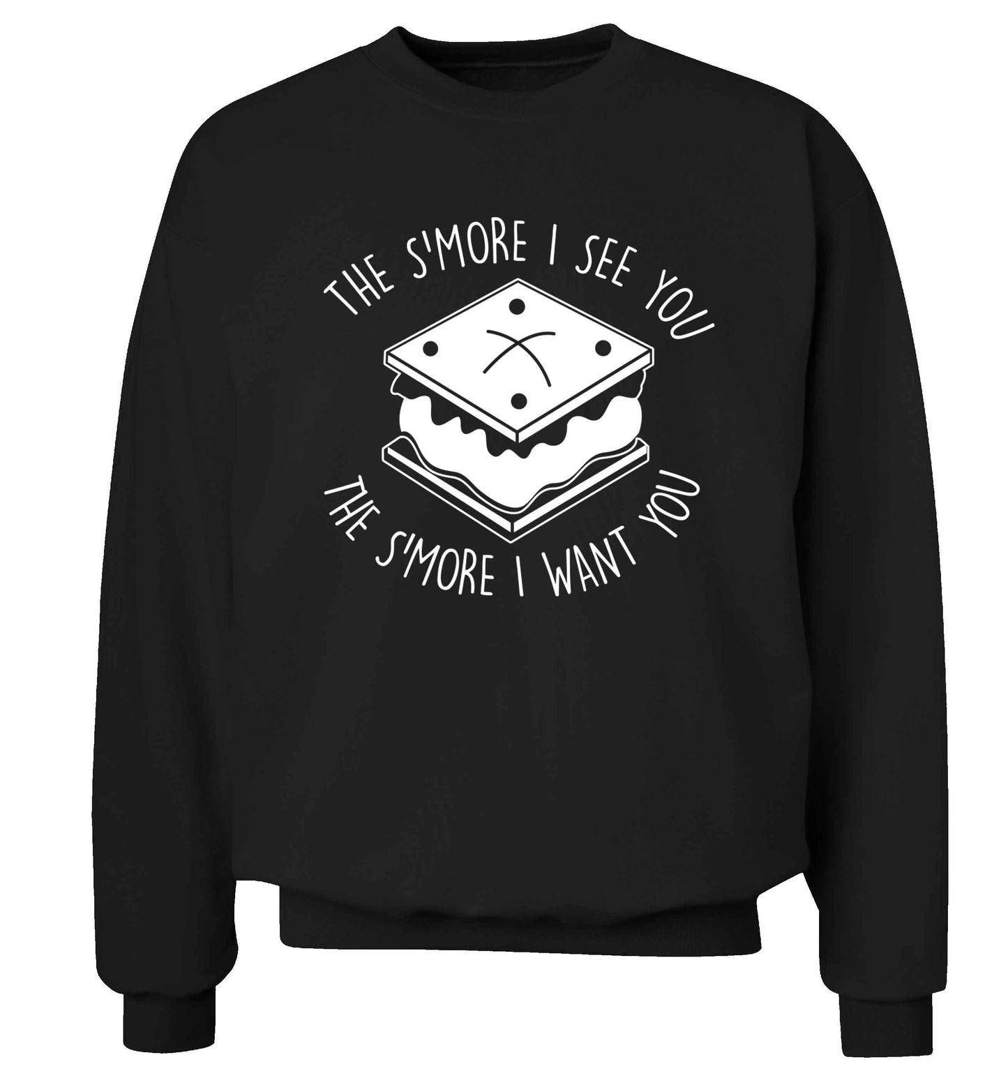 The s'more I see you the s'more I want you Adult's unisex black Sweater 2XL