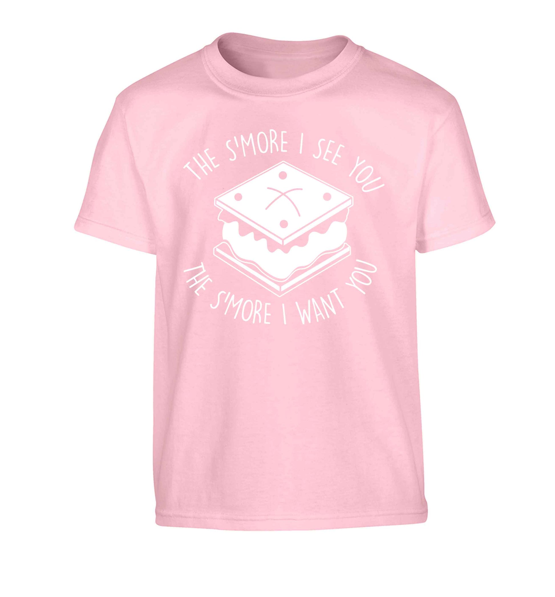 The s'more I see you the s'more I want you Children's light pink Tshirt 12-13 Years