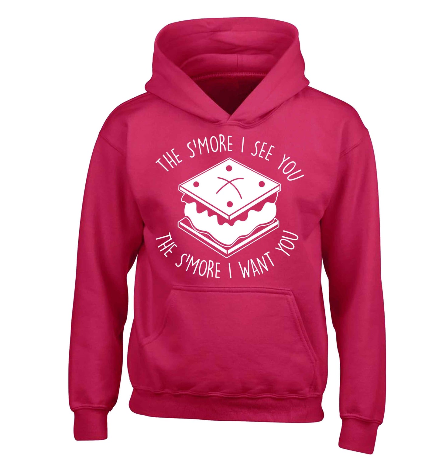 The s'more I see you the s'more I want you children's pink hoodie 12-13 Years