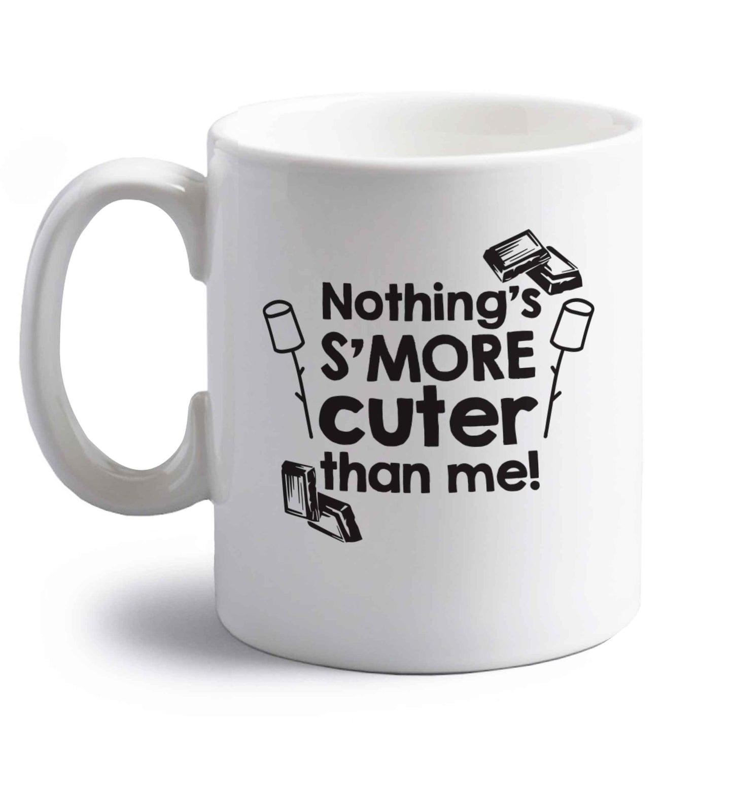 Nothing's s'more cuter than me! right handed white ceramic mug 