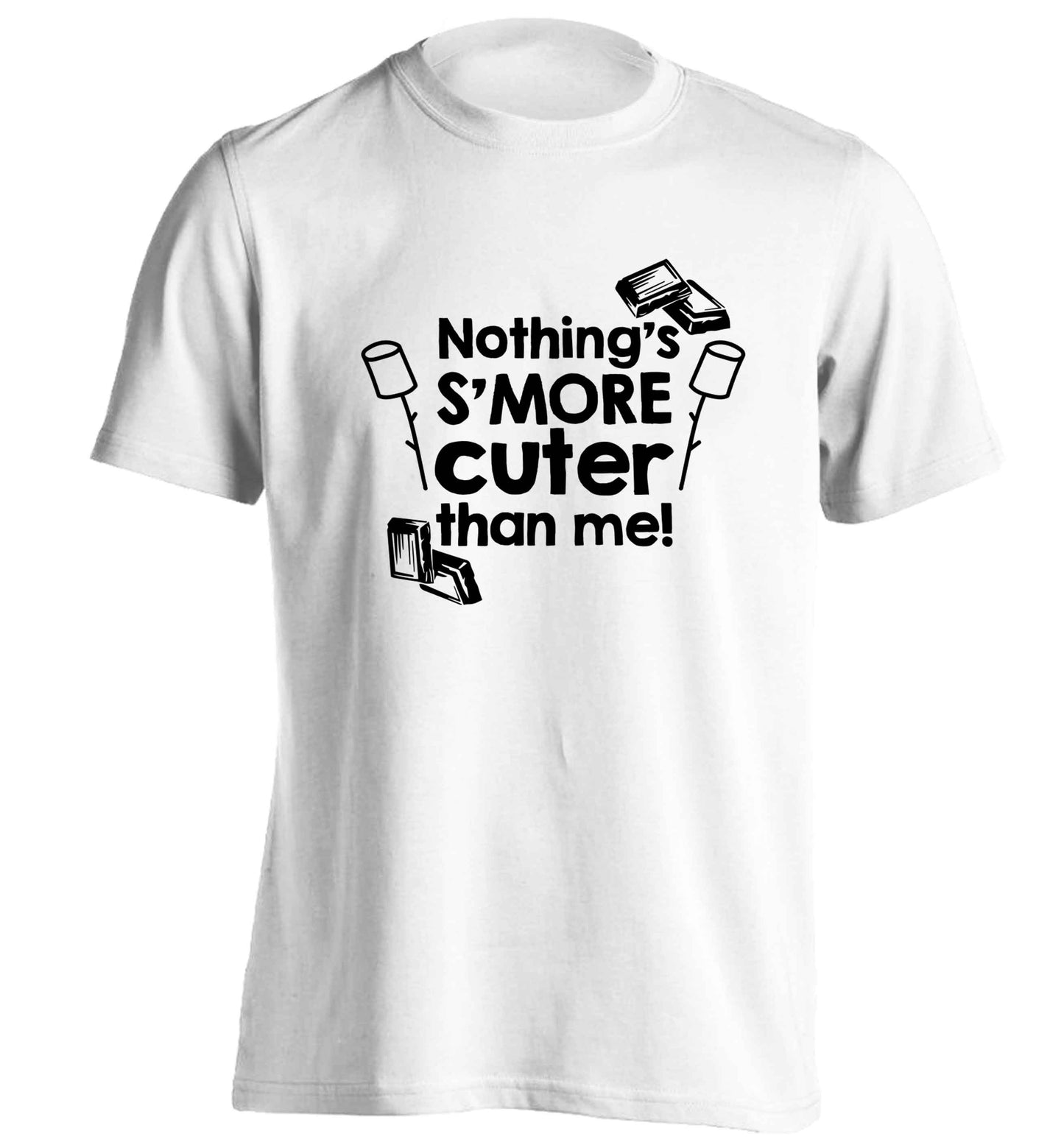 Nothing's s'more cuter than me! adults unisex white Tshirt 2XL