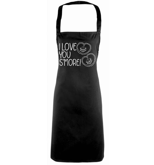 I love you s'more than anything black apron