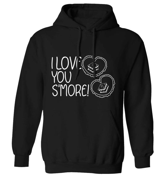 I love you s'more than anything adults unisex black hoodie 2XL