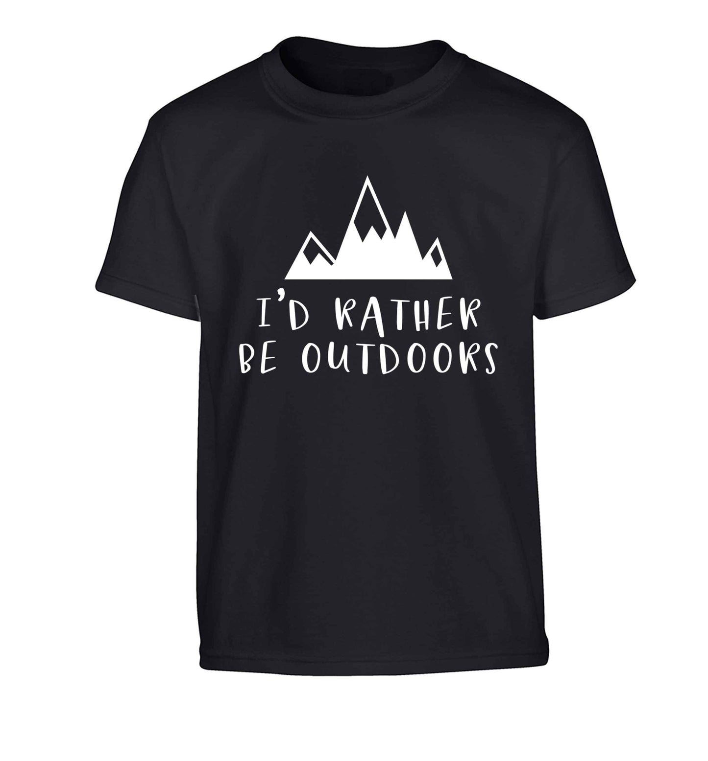 I'd rather be outdoors Children's black Tshirt 12-13 Years