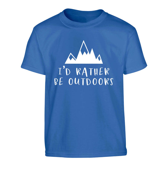 I'd rather be outdoors Children's blue Tshirt 12-13 Years