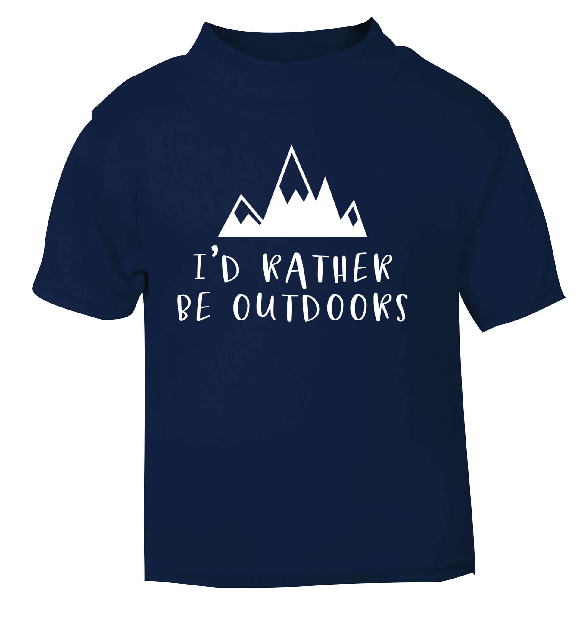 I'd rather be outdoors navy Baby Toddler Tshirt 2 Years