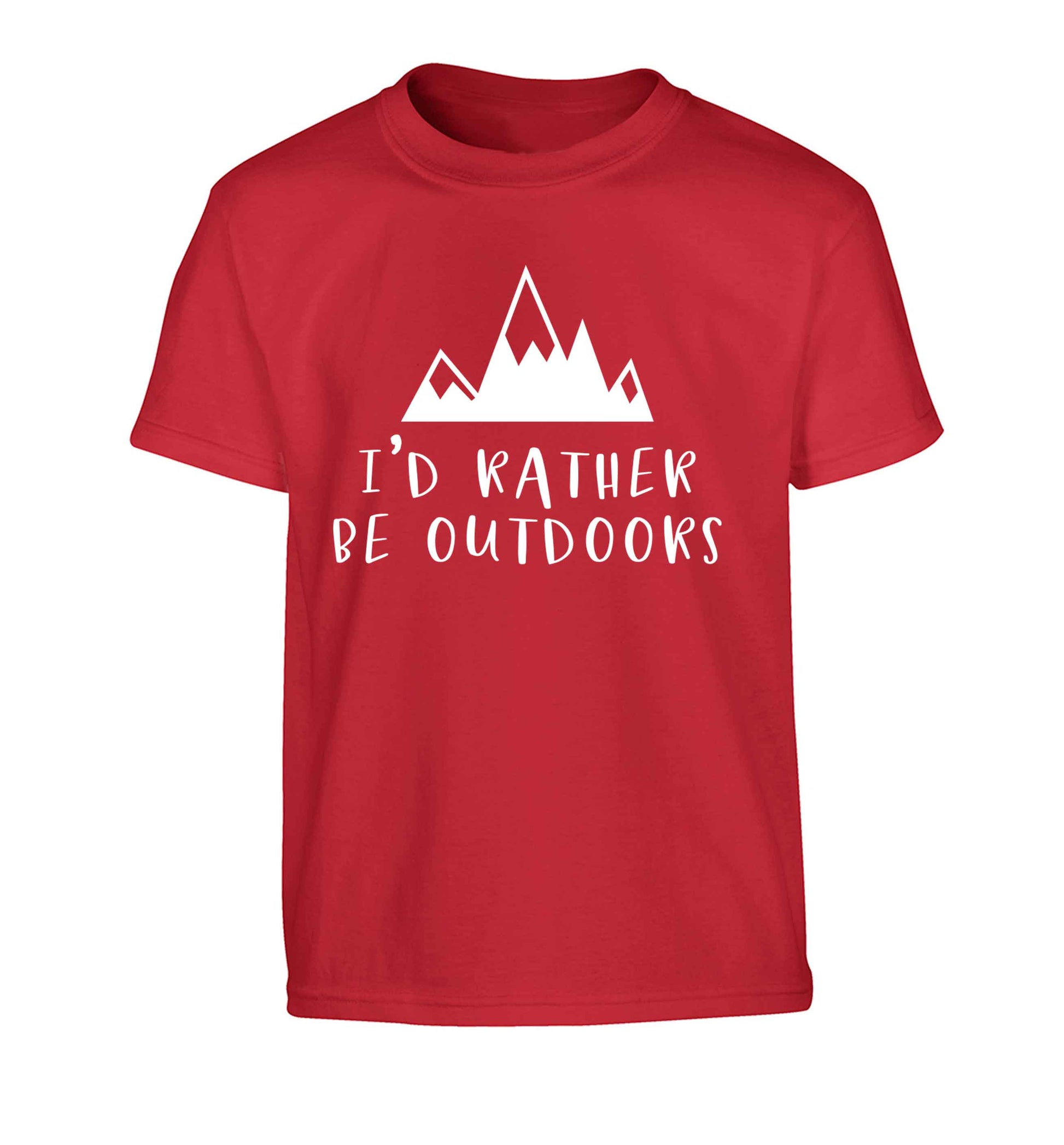 I'd rather be outdoors Children's red Tshirt 12-13 Years