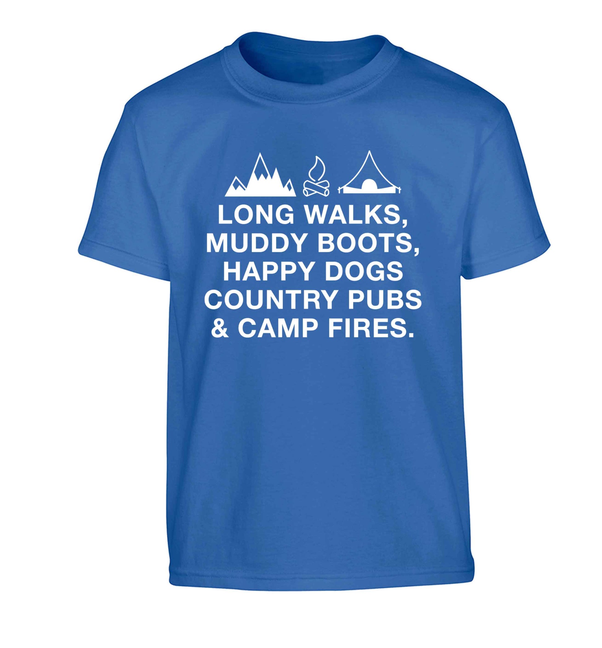 Long walks muddy boots happy dogs country pubs and camp fires Children's blue Tshirt 12-13 Years