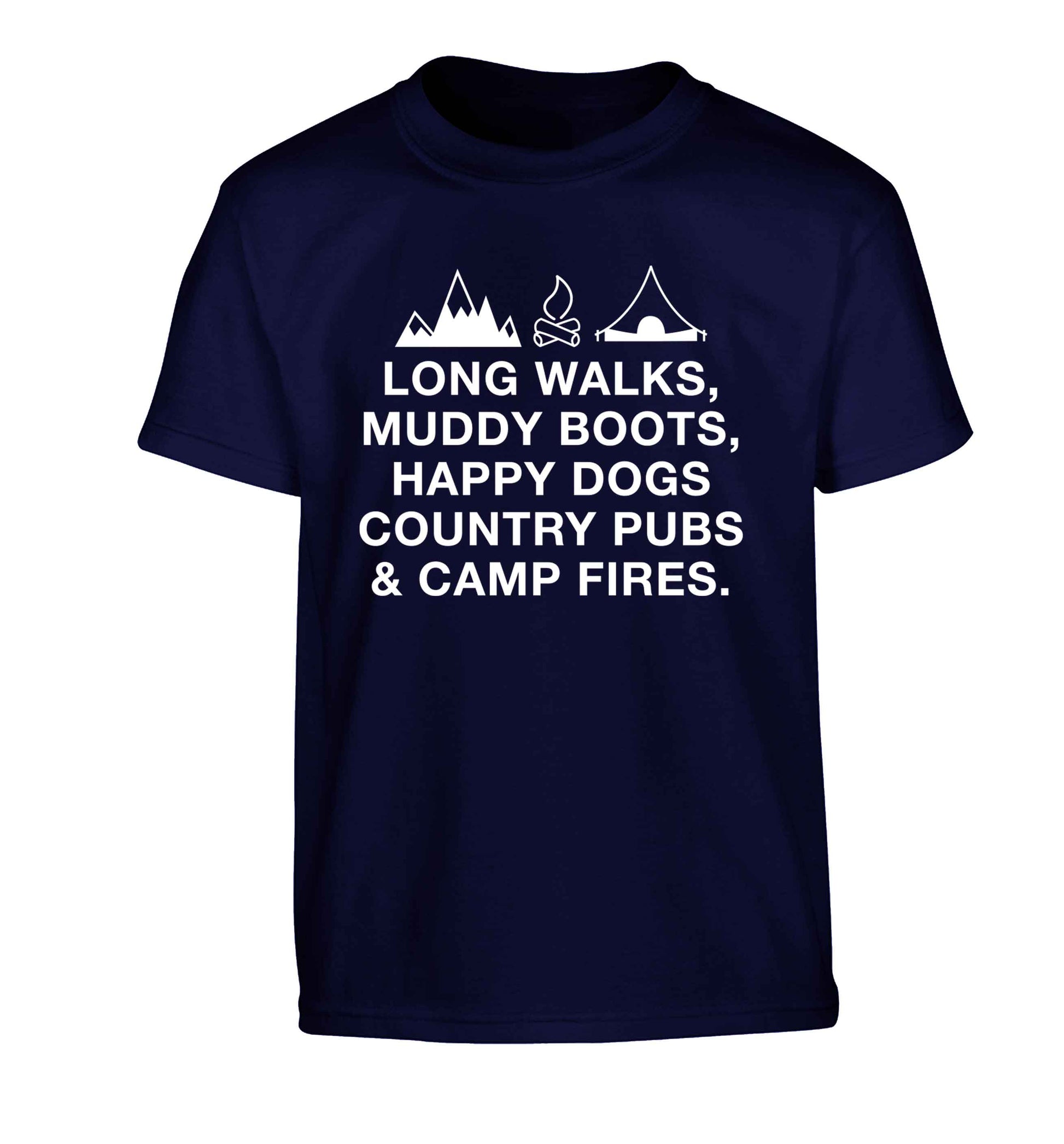 Long walks muddy boots happy dogs country pubs and camp fires Children's navy Tshirt 12-13 Years