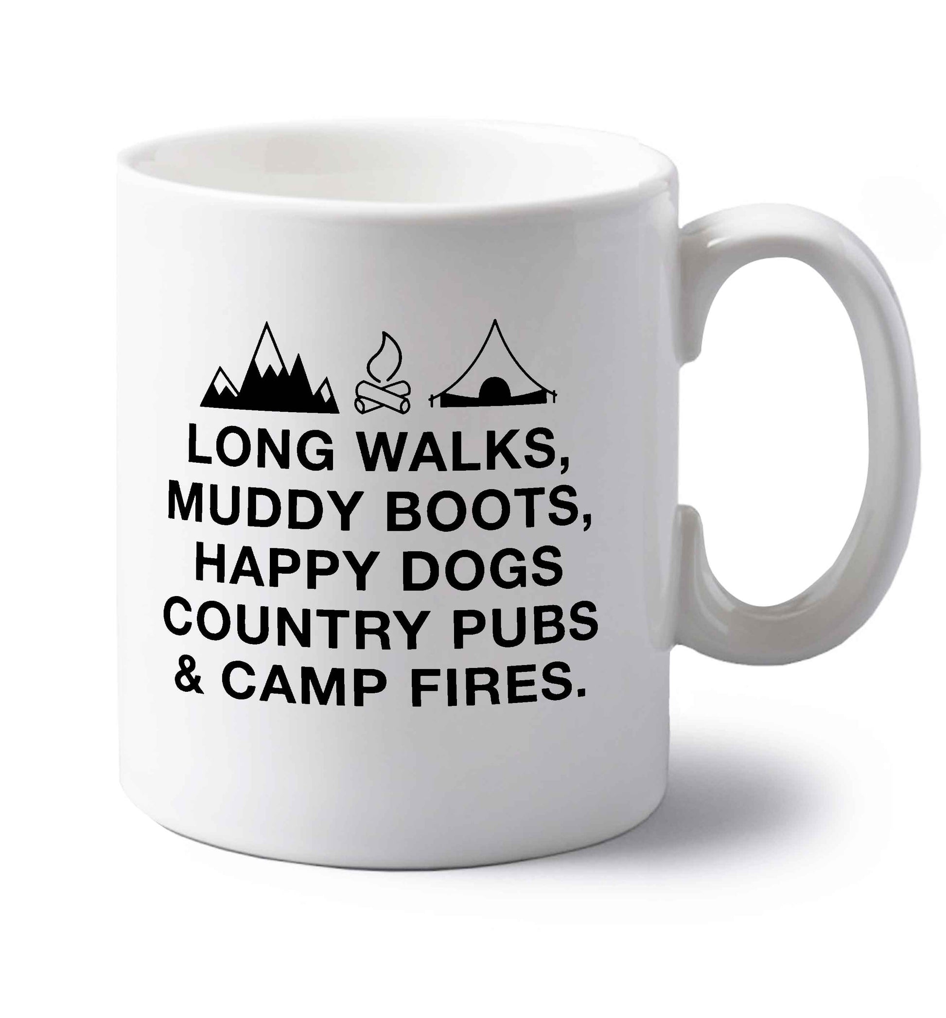 Long walks muddy boots happy dogs country pubs and camp fires left handed white ceramic mug 