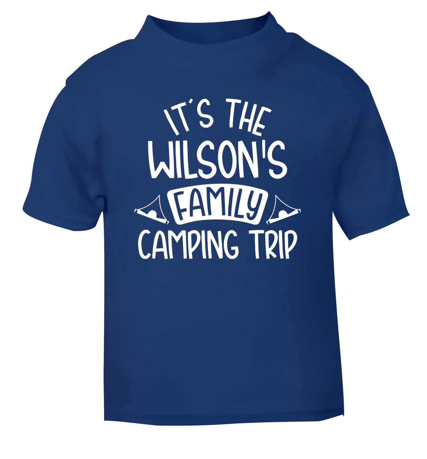 It's the Wilson's family camping trip personalised blue Baby Toddler Tshirt 2 Years