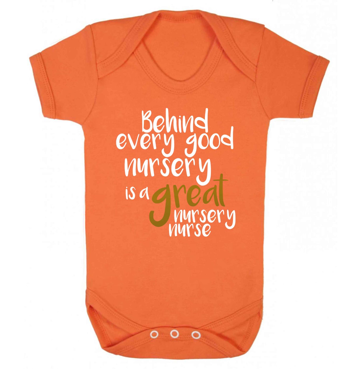 Behind every good nursery is a great nursery nurse Baby Vest orange 18-24 months