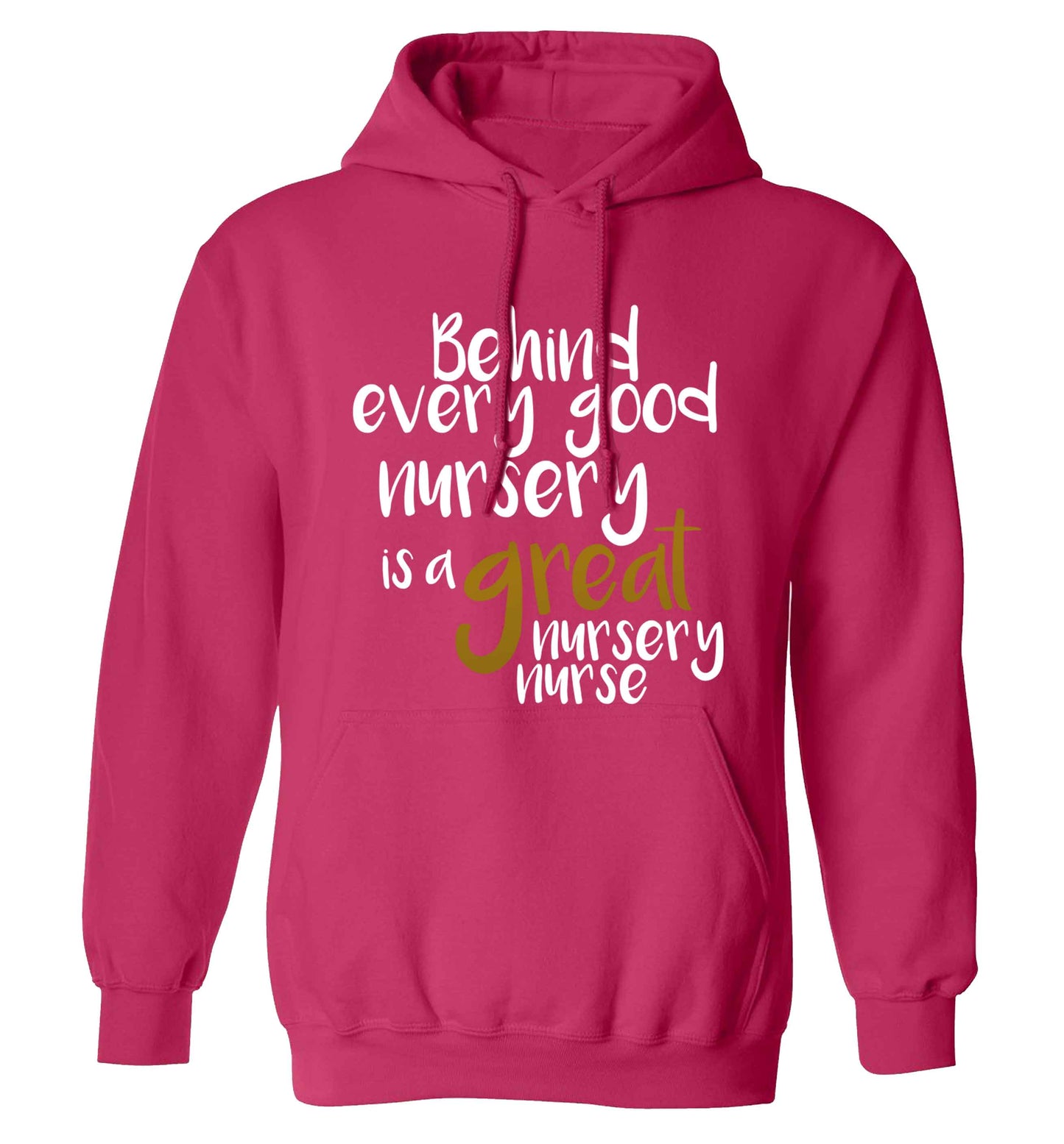 Behind every good nursery is a great nursery nurse adults unisex pink hoodie 2XL