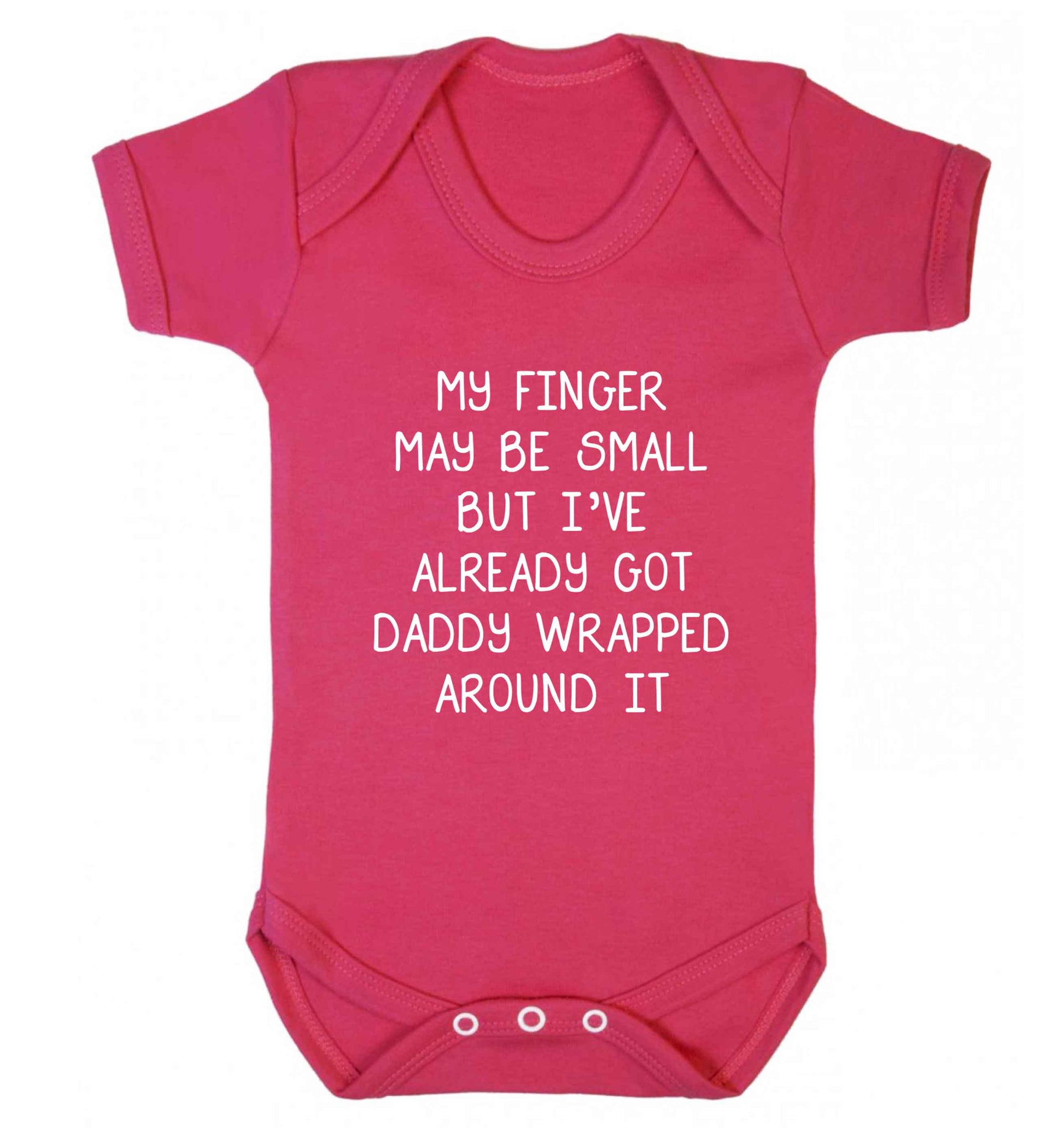 My finger may be small but I've already got daddy wrapped around it baby vest dark pink 18-24 months
