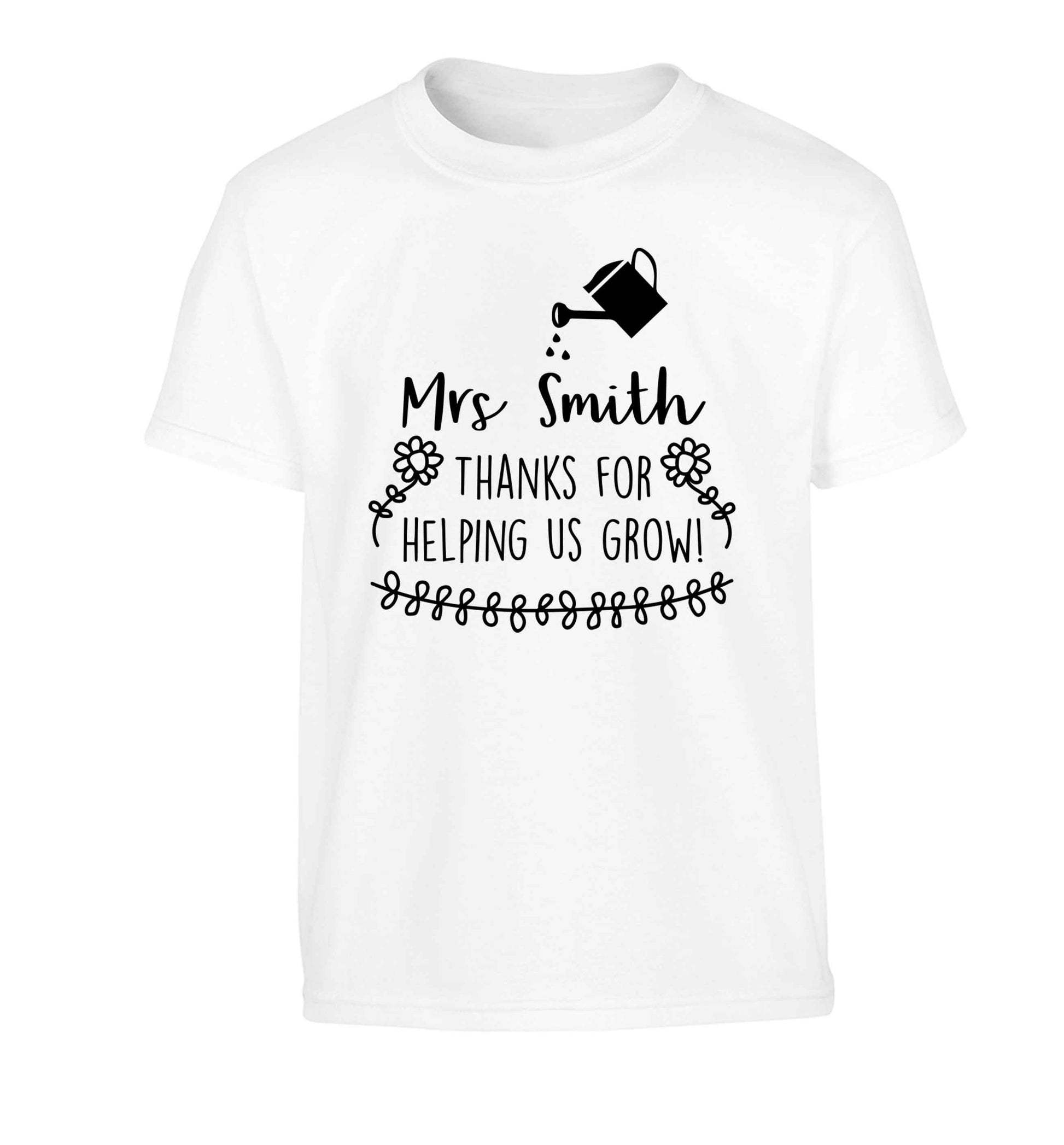 Personalised Mrs Smith thanks for helping us grow Children's white Tshirt 12-13 Years