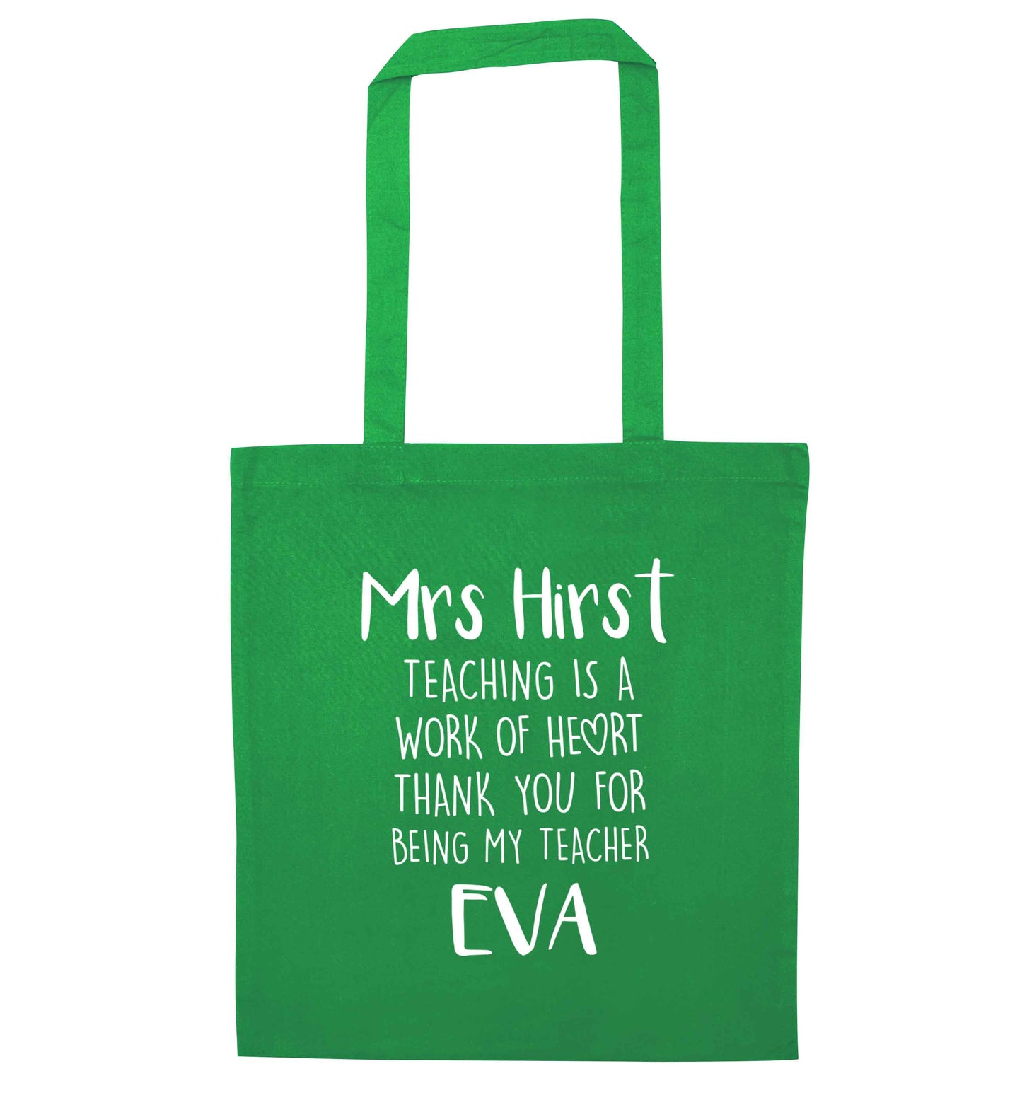 Personalised teaching is a work of heart thank you for being my teacher green tote bag