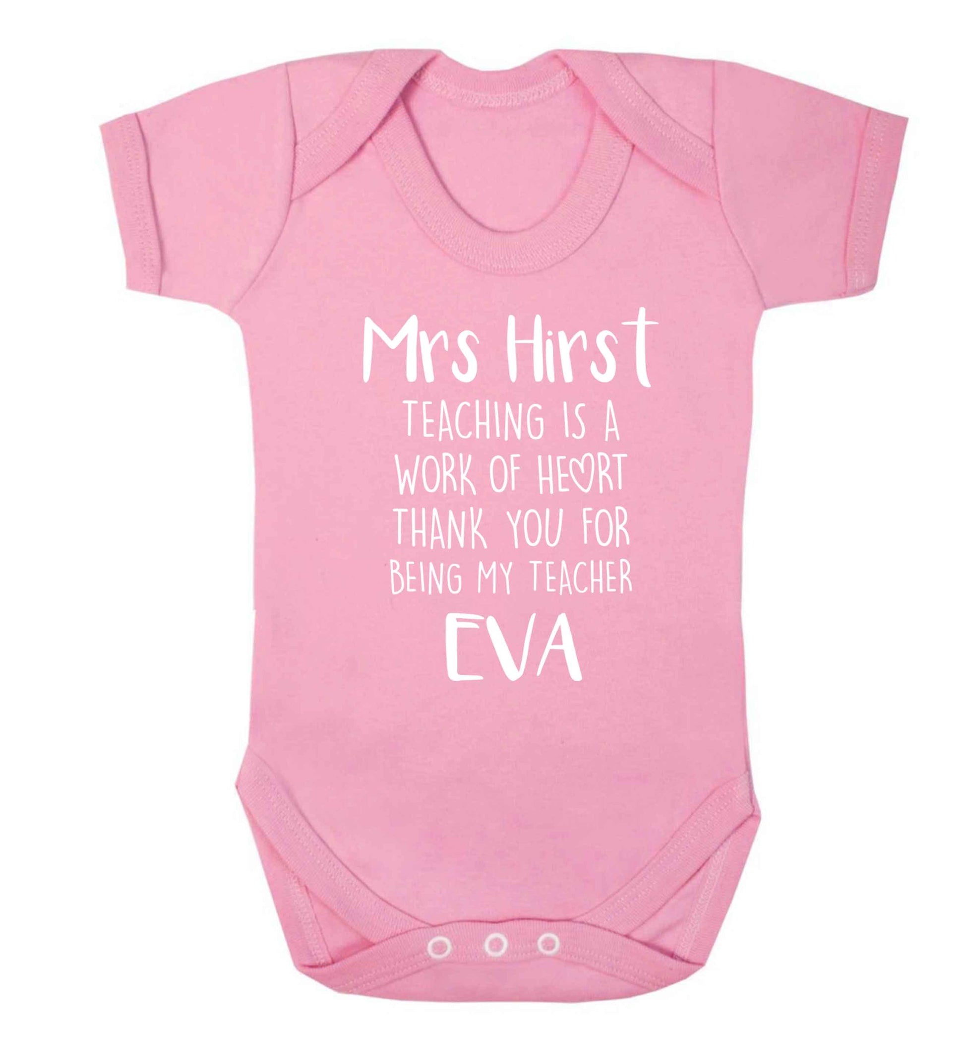 Personalised teaching is a work of heart thank you for being my teacher Baby Vest pale pink 18-24 months