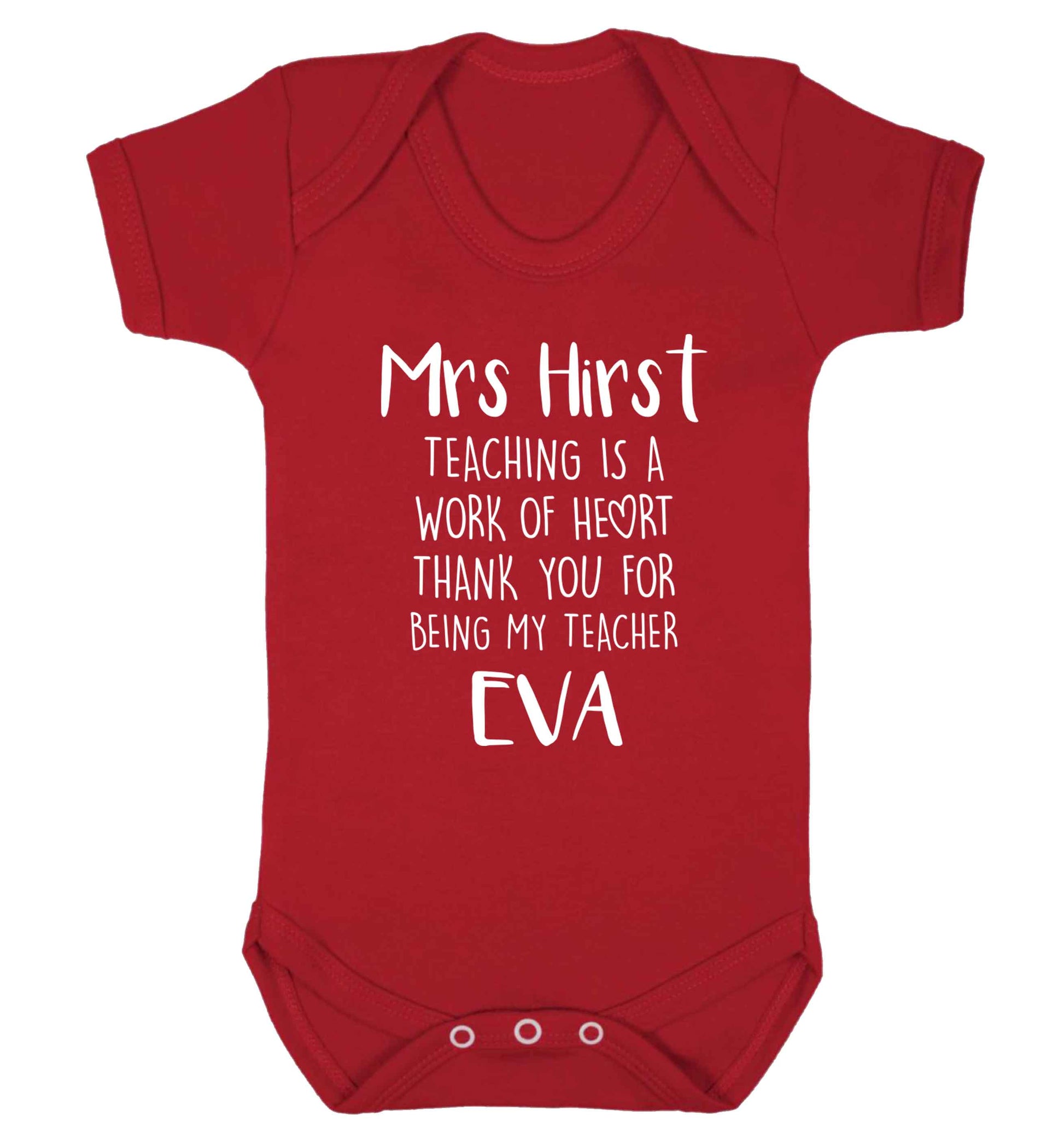 Personalised teaching is a work of heart thank you for being my teacher Baby Vest red 18-24 months