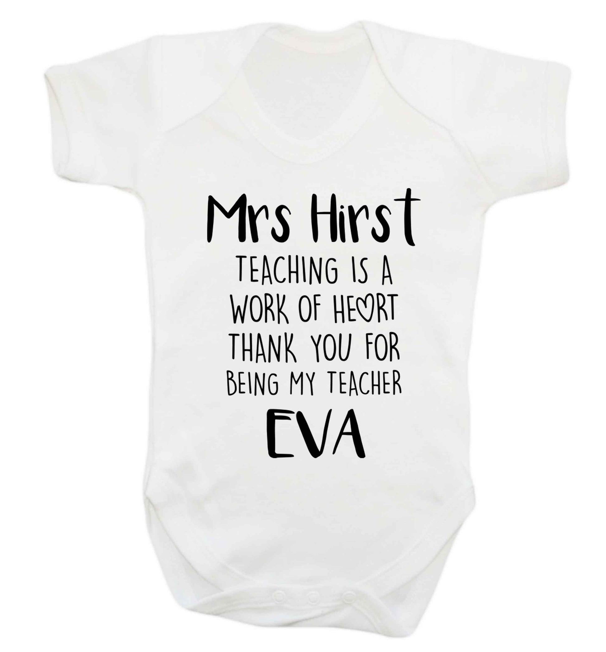 Personalised teaching is a work of heart thank you for being my teacher Baby Vest white 18-24 months