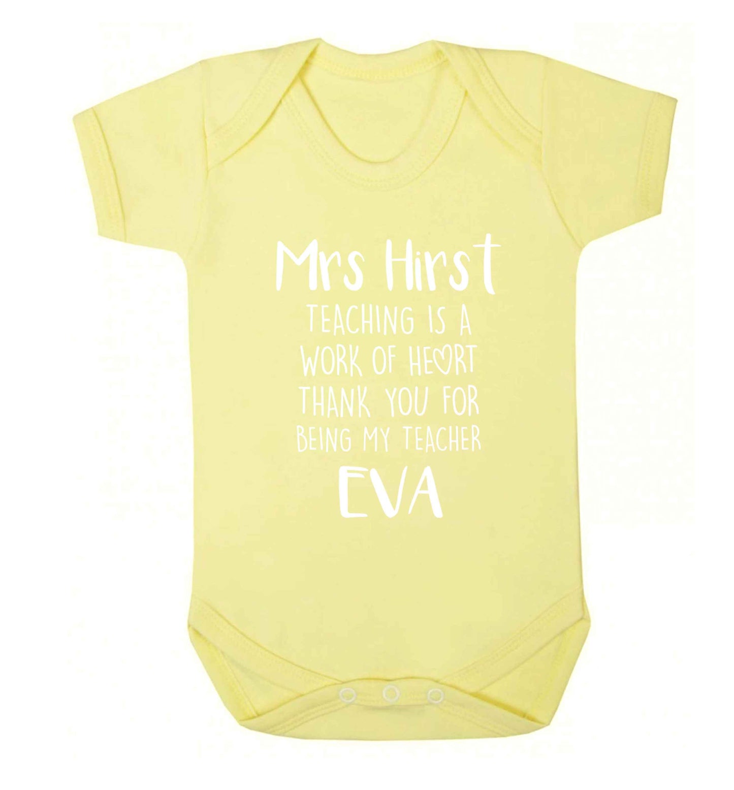 Personalised teaching is a work of heart thank you for being my teacher Baby Vest pale yellow 18-24 months